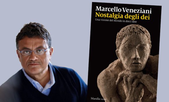 “Nostalgia degli dei. Una visione del mondo in dieci Idee” di Marcello Veneziani